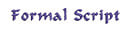 Formal Script